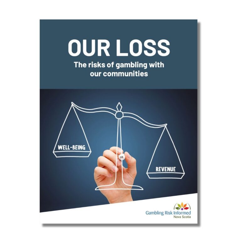 OUR LOSS - gambling impact review